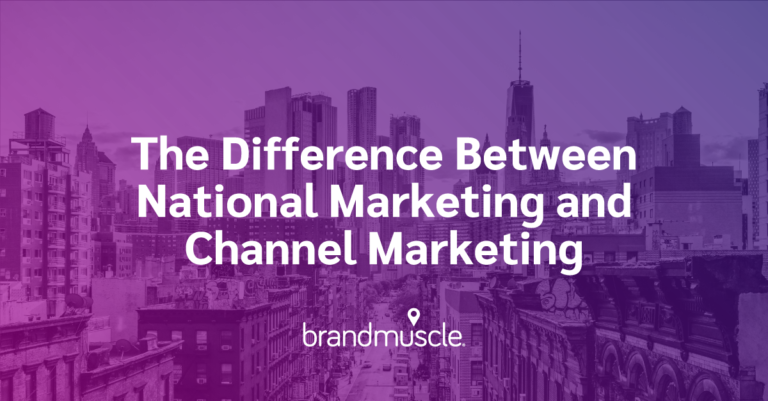 the difference between national marketing and channel marketing
