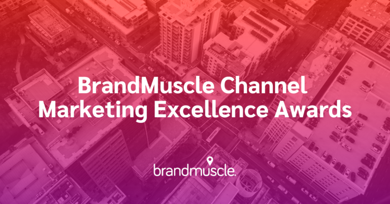Brandmuscle channel marketing excellence awards