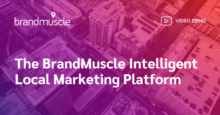 the brandmuscle intelligent local marketing platform