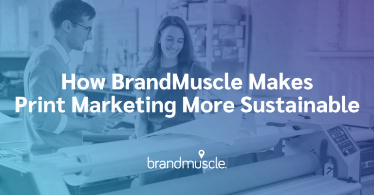 How BrandMuscle makes print marketing more sustainable