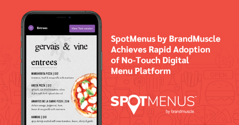 spotmenus by brandmuscle achieves rapid adoption of touchless digital menu platform text with smartphone showing a pizza menu