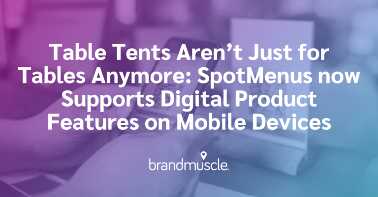 table tents aren't just for tables anymore: spotmenus now supports digital product features on mobile devices