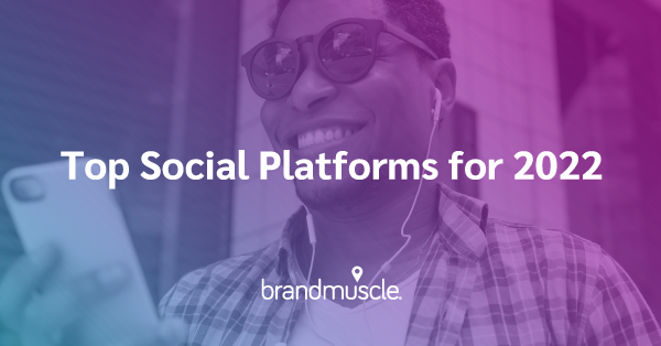 top social platforms for 2022