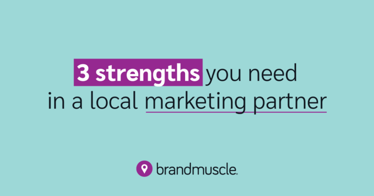 3 strengths you need in a local marketing partner blog thumbnail
