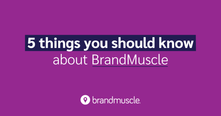 5 things you should know about BrandMuscle