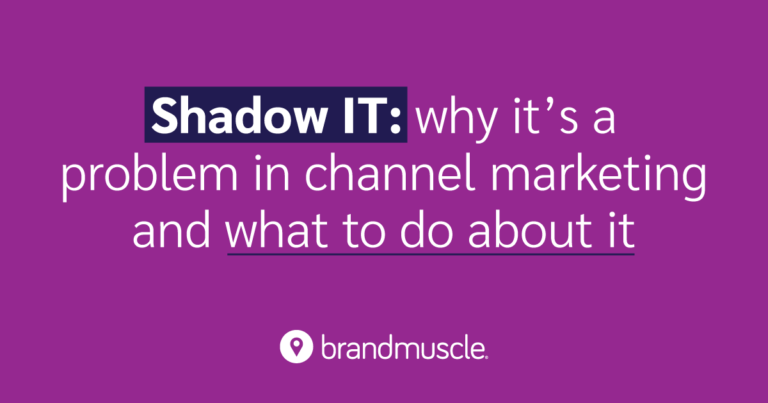 Shadow IT: why it's a problem in channel marketing and what to do about it